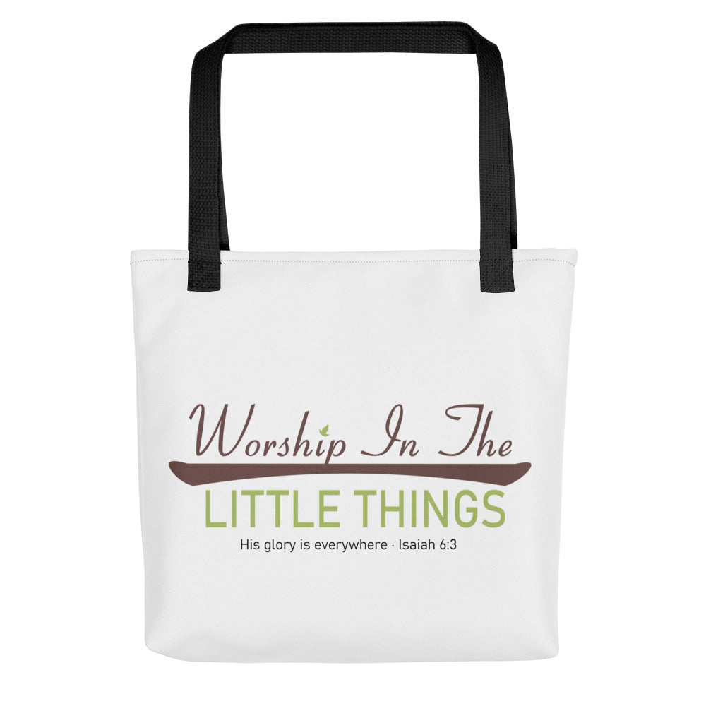 Worship In The Little Things Tote Bag