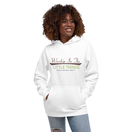 Worship In The Little Things™ Hoodie – Faith-Based Christian Apparel | Unisex Fit
